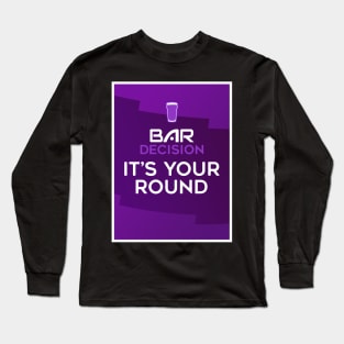 VAR Parody Its Your Round Long Sleeve T-Shirt